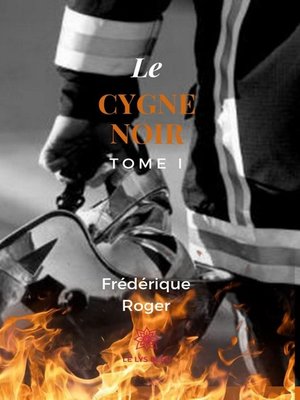 cover image of Le cygne noir--Tome 1